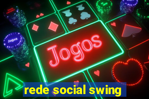 rede social swing